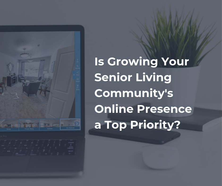 Is Growing Your Senior Living Online Presence a Top Priority?