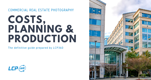 LCP360 Commercial Real Estate Photography Guide